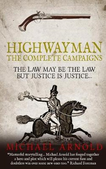 Highwayman: The Complete Campaigns, ARNOLD,  Michael - Paperback - 9798634841427