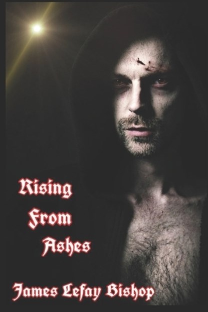 Ascent From Chaos, BISHOP,  James Lefay - Paperback - 9798636389873