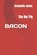 Bacon the Bar Pig, JONES,  Benjamin - Paperback - 9798637235216