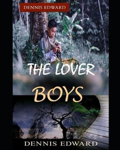 The Lover Boys, Dennis Edward - Paperback - 9798637873845