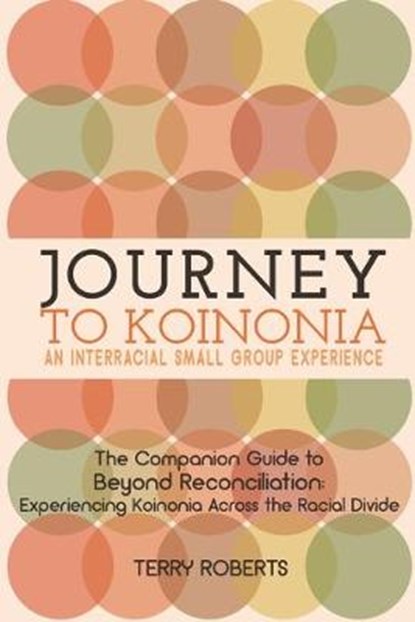 Journey to Koinonia, ROBERTS,  Terry - Paperback - 9798638093143