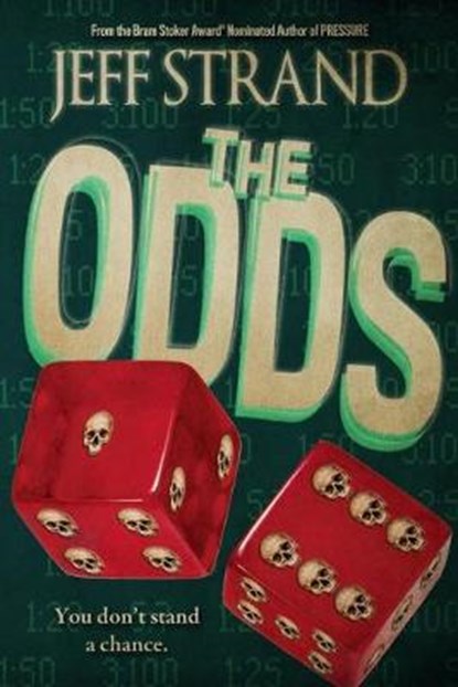 The Odds, Jeff Strand - Paperback - 9798640737851