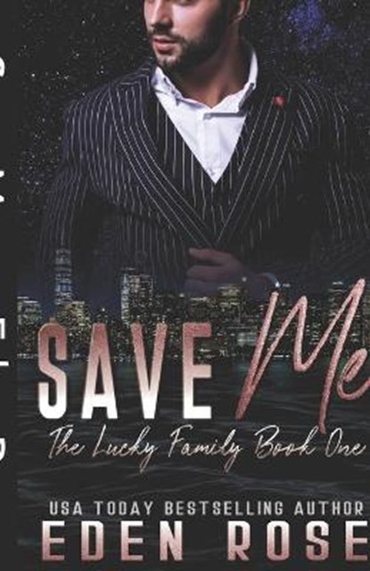 Save Me, Eden Rose - Paperback - 9798643045052