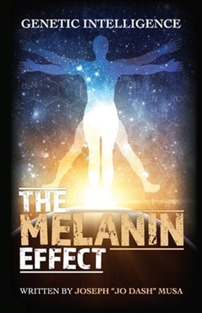 The Melanin Effect, Jo Dash - Paperback - 9798643750178