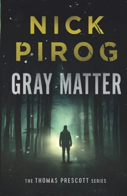 Gray Matter, Nick Pirog - Paperback - 9798643978060