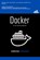 Docker: Docker for the Absolute Beginner, Christian Leornardo - Paperback - 9798644425266