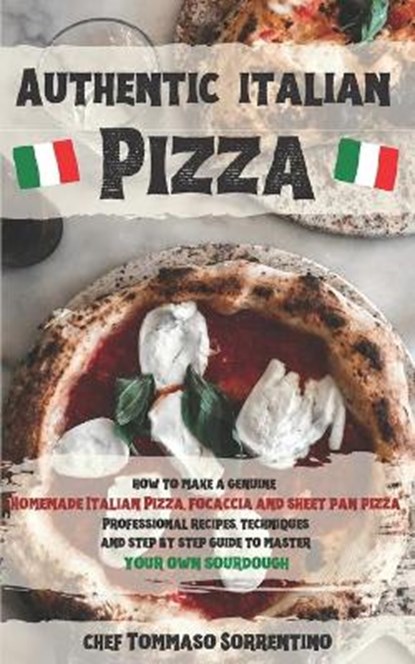 Authentic Italian Pizza, Tommaso Sorrentino - Paperback - 9798644688869