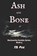 Ash and Bone, S B Poe - Paperback - 9798645145729