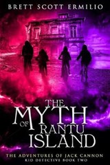 The Myth of Rantu Island - ERMILIO,  Brett Scott - 9798645280437