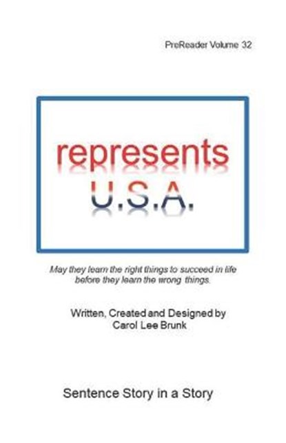 represents U.S.A., Carol Lee Brunk - Paperback - 9798645370169