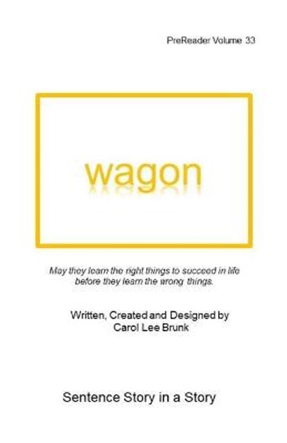 wagon, Carol Lee Brunk - Paperback - 9798645371692