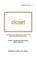closet, Carol Lee Brunk - Paperback - 9798645373528