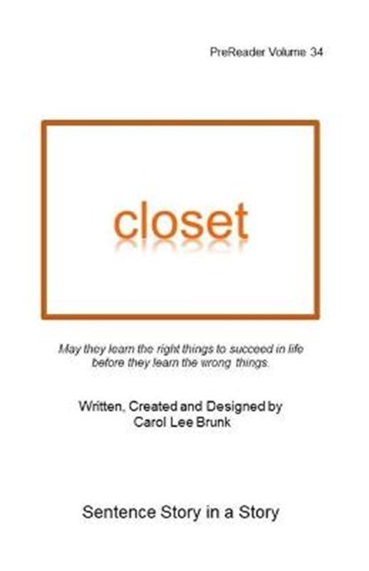 closet, Carol Lee Brunk - Paperback - 9798645373528