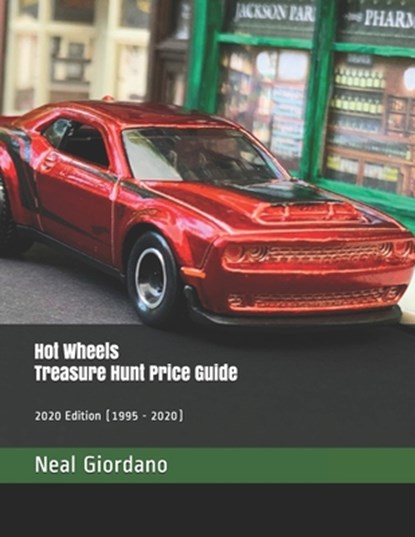 Hot Wheels Treasure Hunt Price Guide: 2020 Edition, Neal Giordano - Paperback - 9798646912658