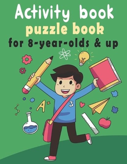 puzzle book for 8-year-olds & up: Activity Book for kids, Over 100 Mixed Brain Games for kids - Word search, Sudoku, Word Scramble, Tic tac toe and Co, Bk Activity Books - Paperback - 9798648067363