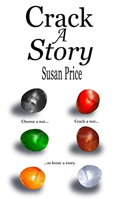 Crack A Story, Susan Price - Ebook - 9798648825420