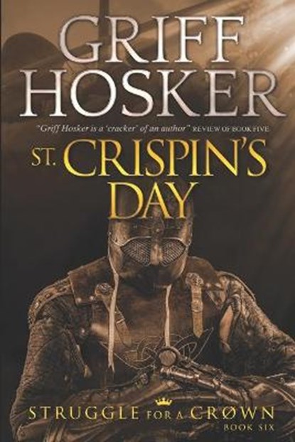 St Crispin's Day, Griff Hosker - Paperback - 9798649305914