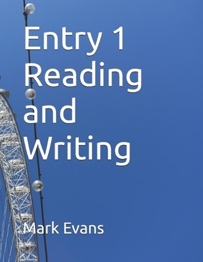 Entry 1 Reading and Writing, Mark Evans - Paperback - 9798649587877