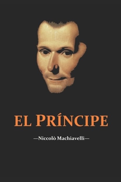 El Príncipe, José Sánchez Rojas - Paperback - 9798649893893