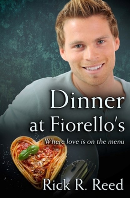 Dinner at Fiorello's, Rick R. Reed - Paperback - 9798651521265