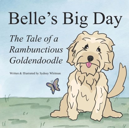 Belle's Big Day, Sydney Whitman - Paperback - 9798651548729