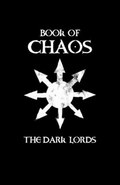 Book of Chaos, Dark Lords - Paperback - 9798652997595