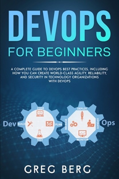 DevOps For Beginners, Craig Berg - Paperback - 9798653362941
