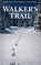 Walker's Trail, ROBERTS,  Gary M - Paperback - 9798653741340