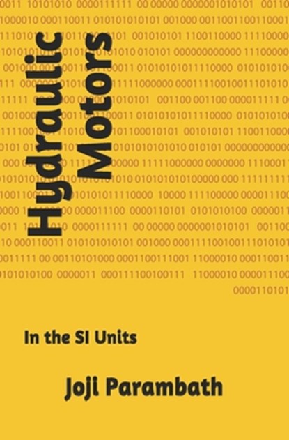 Hydraulic Motors, Joji Parambath - Paperback - 9798653842627