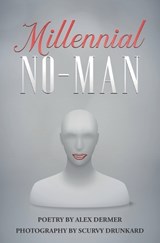 Millennial No-Man - DERMER,  Alex - 9798653891557