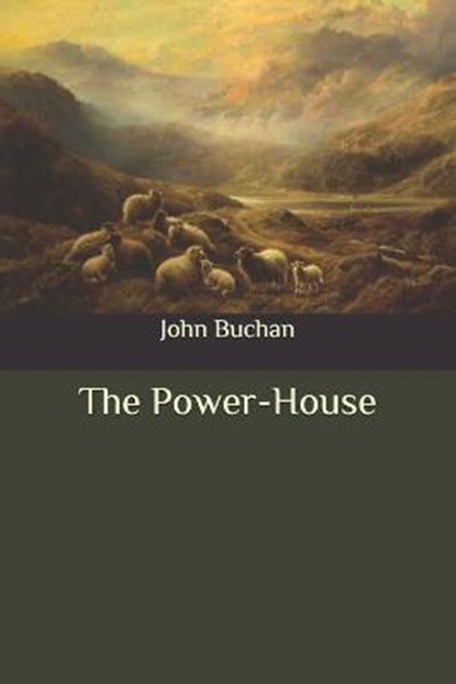 The Power-House, BUCHAN,  John - Paperback - 9798654098276