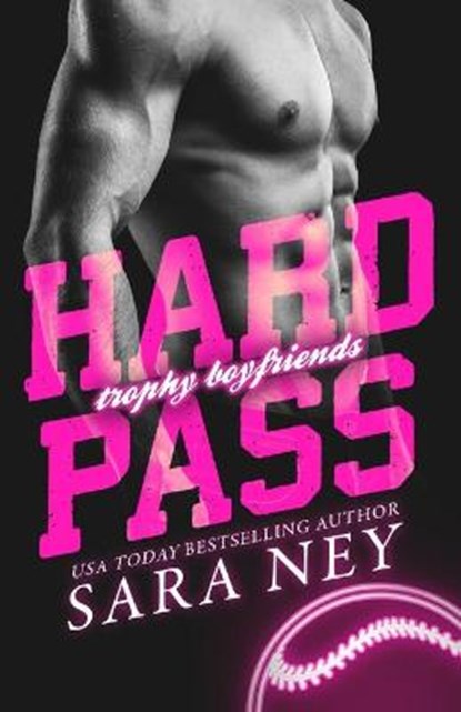 Hard Pass, Sara Ney - Paperback - 9798654500366