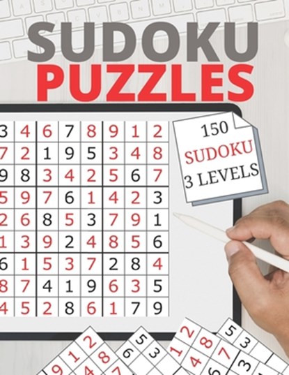 sudoku puzzles 150 SODUKU 3 LEVELS: the best 150 SODUKU 3 LEVELS 174 page, 8.5 x 11 inches, white paper., Sudoku Puzzles Sudoku Puzzles - Paperback - 9798654886613