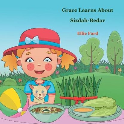 Grace Learns About Sizdah-Bedar, Ellie Fard - Paperback - 9798655534094