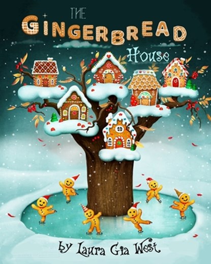 The Gingerbread House, Laura Gia West - Paperback - 9798656202466