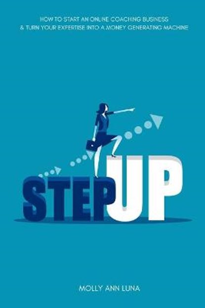 Step Up, Molly Ann Luna - Paperback - 9798656215183