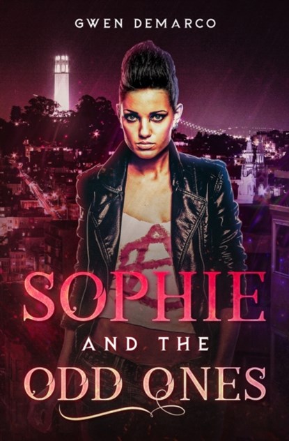 Sophie and The Odd Ones, Gwen DeMarco - Paperback - 9798664359237