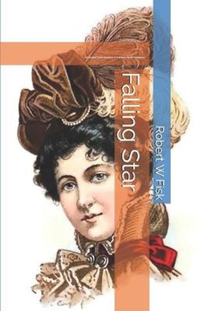 Falling Star, FISK,  Robert W - Paperback - 9798665316512