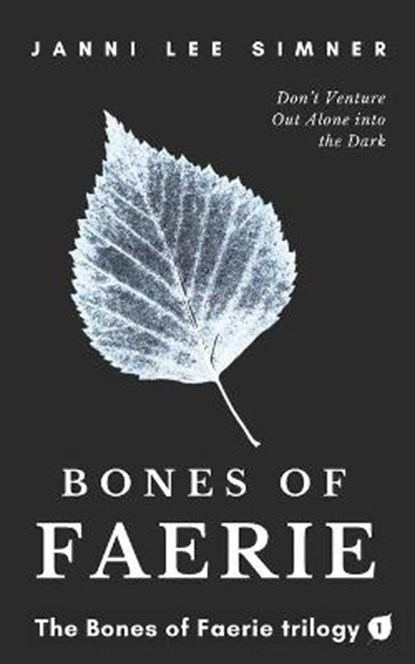 Bones of Faerie, Janni Lee Simner - Paperback - 9798667157120