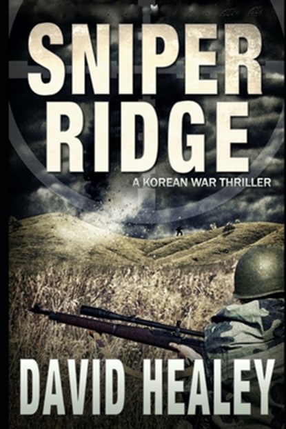 Sniper Ridge, David Healey - Paperback - 9798667961871