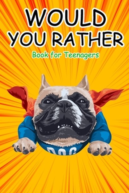 Would You Rather Book for Teenagers, Shut Up Coloring - Paperback - 9798668079223