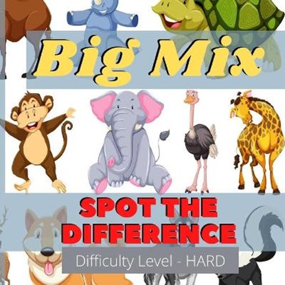 Big Mix - Spot the difference, Stephen John Peel - Paperback - 9798669116651