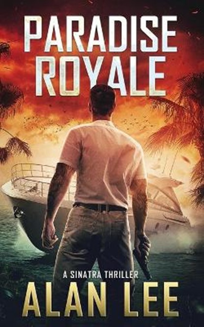 Paradise Royale, LEE,  Alan - Paperback - 9798669357870