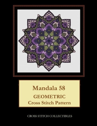 Mandala 58: Geometric Cross Stitch Pattern, GEORGE,  Kathleen - Paperback - 9798670024372