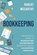 Bookkeeping: An Essential Guide to Bookkeeping for Beginners along with Basic Accounting Principles, Robert McCarthy - Paperback - 9798671203769