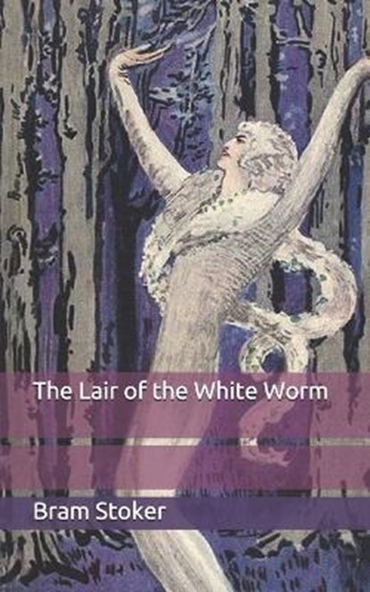 The Lair of the White Worm, BRAM STOKER,  Stoker - Paperback - 9798671525342