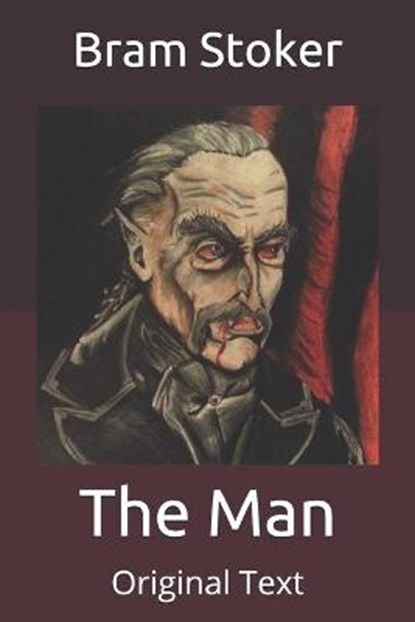 The Man, BRAM STOKER,  Stoker - Paperback - 9798671526257