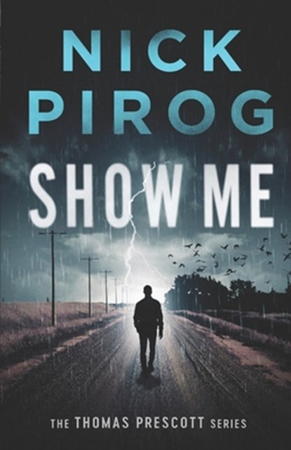 Show Me, Nick Pirog - Paperback - 9798671822700