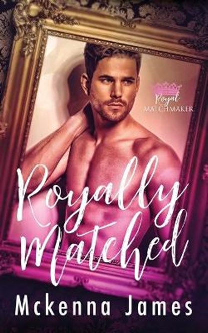 Royally Matched, JAMES,  McKenna - Paperback - 9798672208046