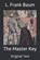 The Master Key, L. FRANK BAUM,  Baum - Paperback - 9798674303206